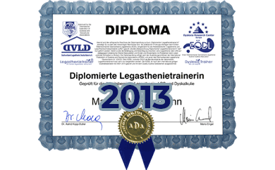 Diploma zum diplomierten Legasthenietrainer von Dipl.Päd. Maike Noll-Buurman von 2013